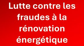 Les fraudes à la rénovation énergétique explosent: connaître et déjouer les pièges