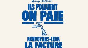 #LaGoutteDeTrop- Eau potable : ras-le-bol de payer la pollution des autres !