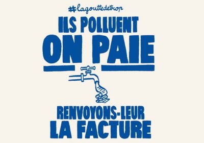 #LaGoutteDeTrop- Eau potable : ras-le-bol de payer la pollution des autres !